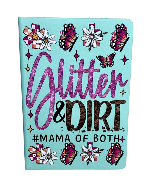 Custom Notebook - Glitter & Dirt